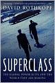 Superclass: The Global Power Elite and the World They Are Making