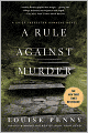 A Rule Against Murder (Armand Gamache Series #4)