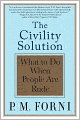 Civility Solution: What to Do When People Are Rude