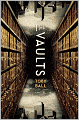 The Vaults