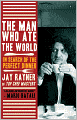 The Man Who Ate the World: In Search of the Perfect Dinner