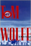 A Man in Full by Tom Wolfe: NOOK Book Cover