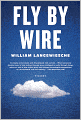 Fly by Wire: The Geese, the Glide, the Miracle on the Hudson