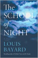 The School of Night by Louis Bayard: NOOK Book Cover