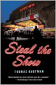 Steal the Show: A Willis Gidney Mystery