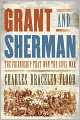 Grant and Sherman: The Friendship That Won the Civil War