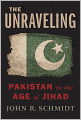 The Unraveling: Pakistan in the Age of Jihad