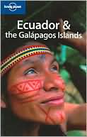 Lonely Planet Ecuador & the Galapagos Islands