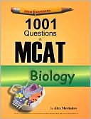 Examkrackers 1001 Questions in MCAT Biology