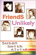 Friends Unlikely
