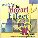 Music for the Mozart Effect, Vol. 4: Focus and Clarity: Music for Projects and Study