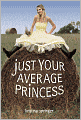 Just Your Average Princess