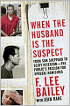 When the Husband is the Suspect