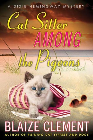 Cat Sitter Among the Pigeons (Dixie Hemingway Series #6)