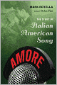 Amore: The Story of Italian American Song