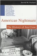 American Nightmare: The History of Jim Crow