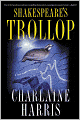 Shakespeare's Trollop (Lily Bard Series #4)