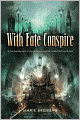 With Fate Conspire