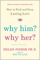Why Him? Why Her?: Finding Real Love by Understanding Your Personality Type