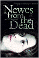 Newes from the Dead