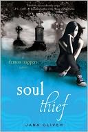 Soul Thief by Jana Oliver: NOOK Book Cover