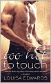 Too Hot to Touch