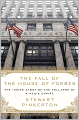 The Fall of the House of Forbes: The Inside Story of the Collapse of a Media Empire
