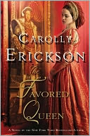 The Favored Queen: A Novel of Henry VIII's Third Wife