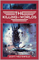 The Killing of Worlds: Book Two of Succession