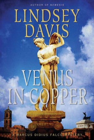 Venus in Copper (Marcus Didius Falco Series #3)
