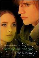 Remedial Magic (Faeriewalker Series)