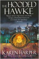 The Hooded Hawke: An Elizabeth I Mystery