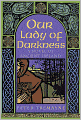 Our Lady of Darkness: A Celtic Mystery