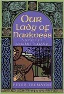 Our Lady of Darkness: A Celtic Mystery