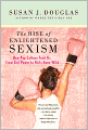 Rise of Enlightened Sexism