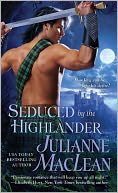 Seduced by the Highlander by Julianne MacLean: NOOK Book Cover