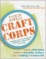 Craft Corps: Celebrating the Creative Community One Story at a Time