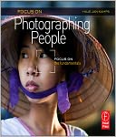 Focus On Photographing People: Focus on the Fundamentals