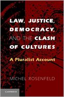 Law, Justice, Democracy, and the Clash of Cultures: A Pluralist Account