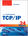 Sams Teach Yourself TCP/IP in 24 Hours