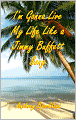 I'm Gonna Live My Life Like a Jimmy Buffett Song