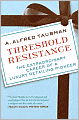 Threshold Resistance: The Extraordinary Career of a Luxury Retailing Pioneer