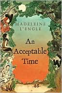 An Acceptable Time (Time Quintet Series #5)