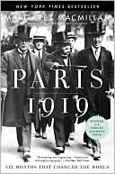 Paris 1919: Six Months That Changed the World