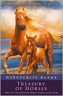 Treasury of Horses: Misty of Chincoteague, Justin Morgan Had a Horse, King of the Wind