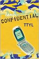 TTYL (Camp Confidential Series #5)