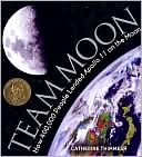 Team Moon: How 400,000 People Landed Apollo 11 on the Moon