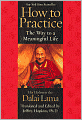 How to Practice: The Way to a Meaningful Life