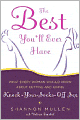 The Best You'll Ever Have: What Every Woman Should Know about Getting and Giving Knock-Your-Socks-off Sex