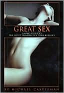 Great Sex: A Man's Guide to the Secret Principles of Total-Body Sex